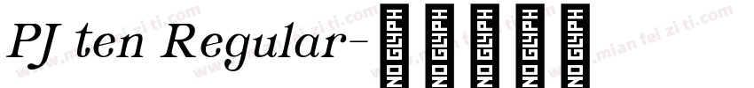PJ ten Regular字体转换